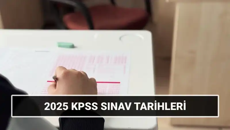 2025 KPSS Lisans Sınav Tarihleri: Merak Edilen Günler Geliyor!