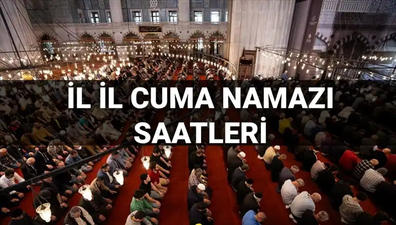 Bugün Cuma Namazı Vakti Nedir? 11 Temmuz Cuma İle İlgili Detaylar