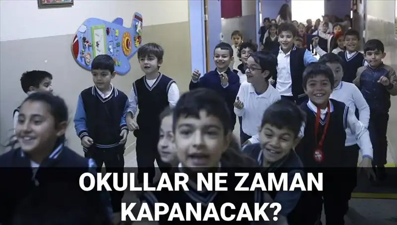 2025 Yaz Tatili İçin Okulların Kapanış Tarihi ve Detaylar