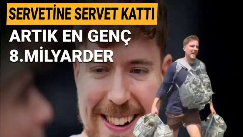 YouTuber MrBeast, 1 Milyar Dolar Servetle En Genç 8. Milyarder Olmayı Başardı!